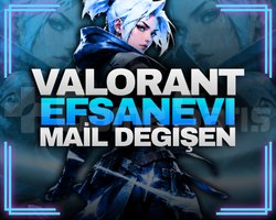 EFSANEVİ VALORANT RANDOM MAİL DEĞİŞEN