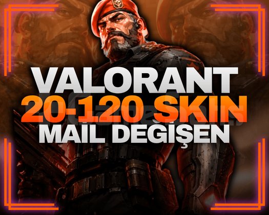 20-120 SKIN MAİL DEĞİŞEN VALORANT RANDOM