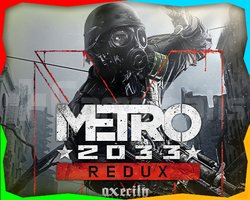 | Metro 2033 Redux |