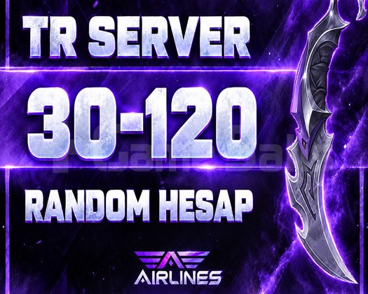 TR | 30 - 120 SKİN HESAPLAR / BOŞ YOK