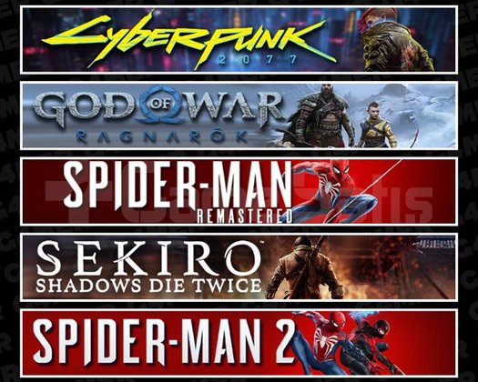 Cyberpunk +Ragnarök +Spider 1 +2 +Sekiro