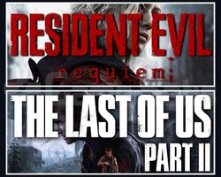 Resident Evil Requiem + The Last Of Us 2