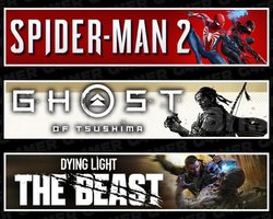 Spider-Man 2 +Tsushima +The Beast