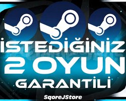 STEAM İSTEDİĞİNİZ 2 OYUN + GARANTİ
