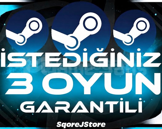STEAM İSTEDİĞİNİZ 3 OYUN + GARANTİ