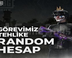 | ÖZEL STOK | GÖREVİMİZ TEHLİKE RANDOM H
