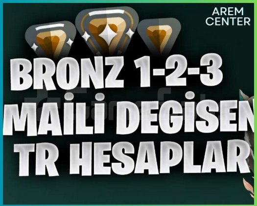 TR BRONZ 2 - MAİL DEĞİŞEN - DÜŞÜK MMRA!
