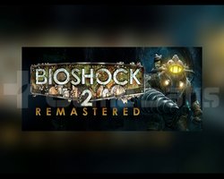 OTO KOD - BioShock 2 Remastered
