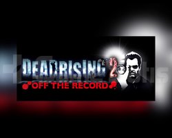 Dead Rising 2 Off the Record