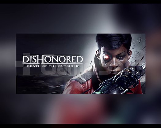 Dishonored Death of the Outsider