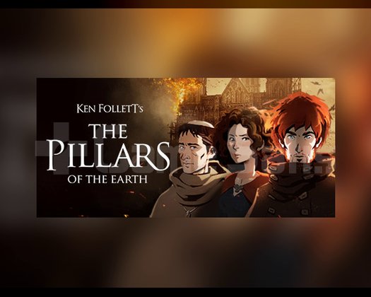 Ken Folletts The Pillars of the Earth