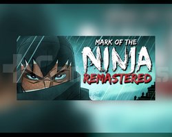 Mark of the Ninja Remastered