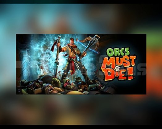 OTO KOD - Orcs Must Die!