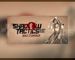 Shadow Tactics Blades of the Shogun - A