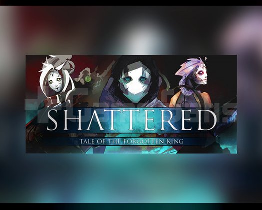 Shattered - Tale of the Forgotten King