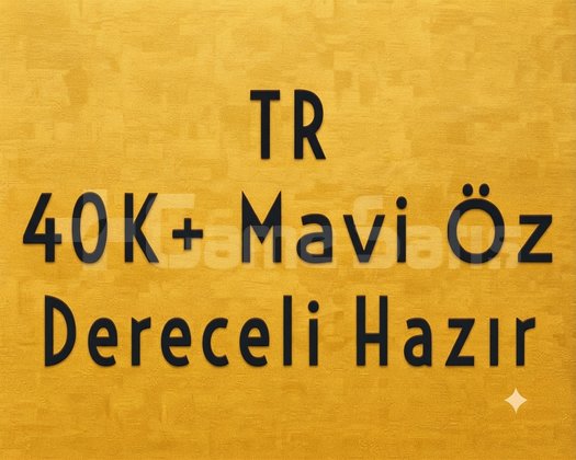 TR 40K ÖZ -DERECELİ HAZIR- MAİL DEĞİŞEN