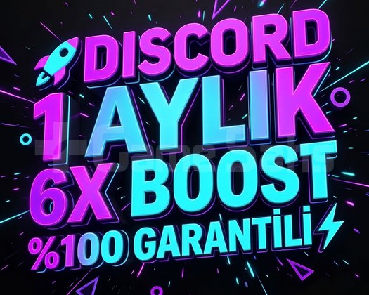 DISCORD 1 AYLIK 6X BOOST GARANTİLİ