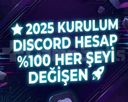 2025 KURULUM DISCORD HESAP