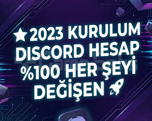 2023 KURULUM DISCORD HESAP