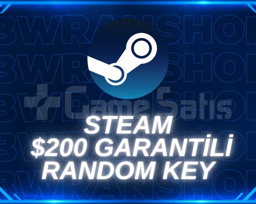 STEAM 200 GARANTİLİ RANDOM KEY