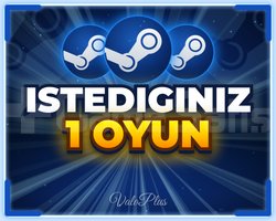 İSTEDİĞİNİZ 1 OYUN | STEAM + GARANTİ