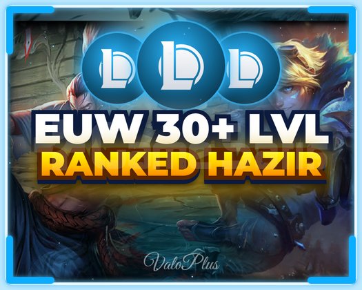 EUW 30+ LVL RANKED HAZIR | MAİL DEĞİŞEN