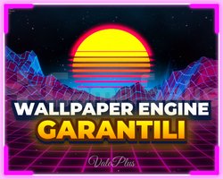 Wallpaper Engine + Garanti