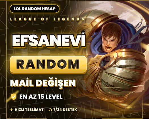 EFSANEVİ LOL MAİL DEĞİŞEN RANDOM