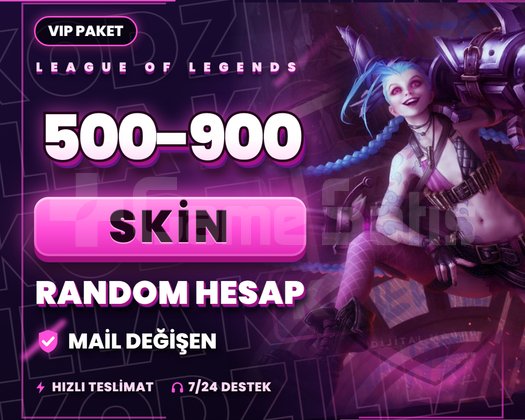 VIP 500-900 SKIN LOL MAİL DEĞİŞEN RANDOM