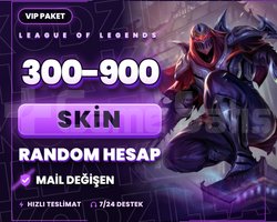 VIP 300-900 SKIN LOL MAİL DEĞİŞEN RANDOM