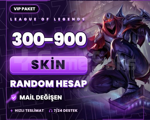 VIP 300-900 SKIN LOL MAİL DEĞİŞEN RANDOM