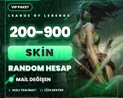 VIP 200-900 SKIN LOL MAİL DEĞİŞEN RANDOM