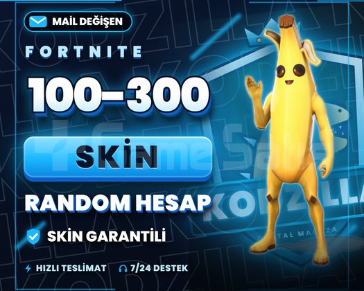 100-300 SKİN GARANTİ | MAİL DEĞİŞEN