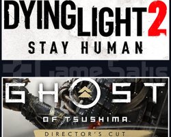 Dying Light 2 + Ghost Of Tsushima