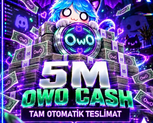5.000.000 OwO Cash | HIZLI TESLİMAT
