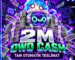 2.000.000 OwO Cash | HIZLI TESLİMAT