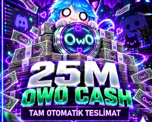 25.000.000 OwO Cash | HIZLI TESLİMAT