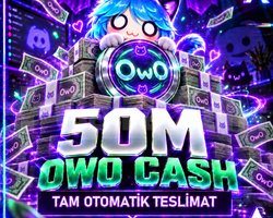 50.000.000 OwO Cash | HIZLI TESLİMAT