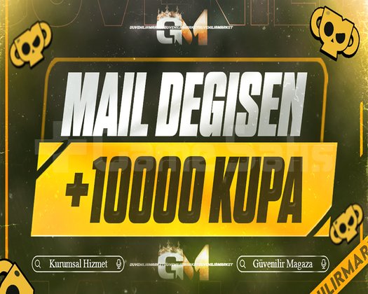+10000 KUPA GARANTİ | MAİL DEĞİŞEN