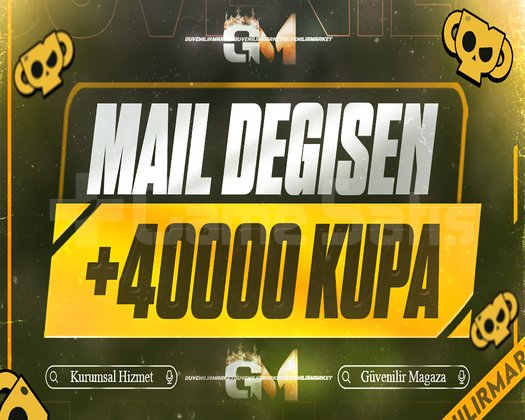 +40000 KUPA GARANTİ | MAİL DEĞİŞEN