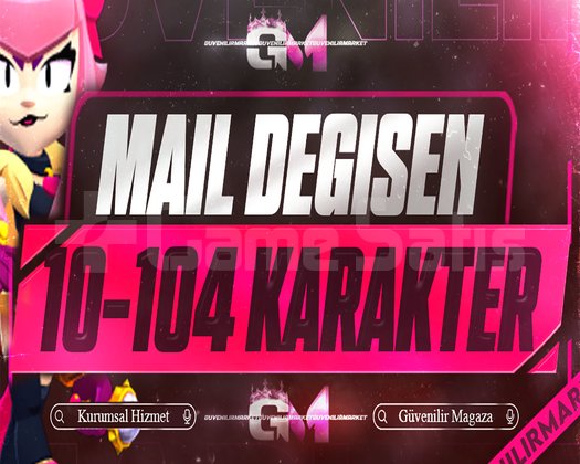 10-104 KARAKTER GARANTİ | MAİL DEĞİŞEN
