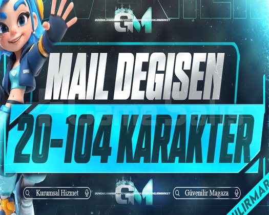 20-104 KARAKTER GARANTİ | MAİL DEĞİŞEN
