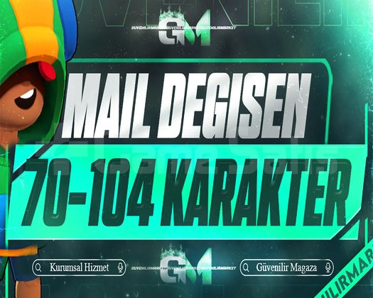 70-104 KARAKTER GARANTİ | MAİL DEĞİŞEN