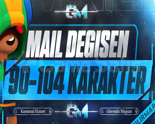 90-104 KARAKTER GARANTİ | MAİL DEĞİŞEN