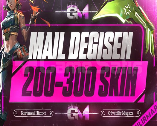 VIP | 200-300 SKİN | MAİL DEĞİŞEN |