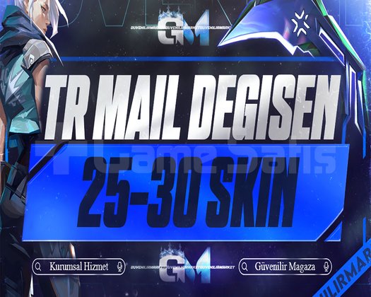 TR VIP | 25-30 SKİN | MAİL DEĞİŞEN |
