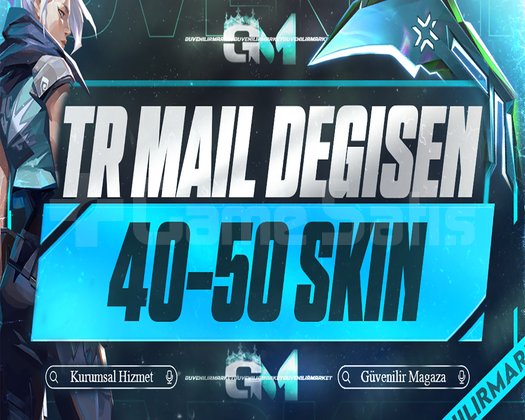 TR VIP | 40-50 SKİN | MAİL DEĞİŞEN |