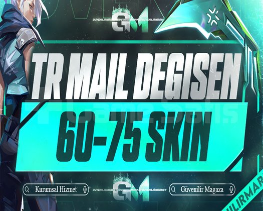 TR VIP | 60-75 SKİN | MAİL DEĞİŞEN |