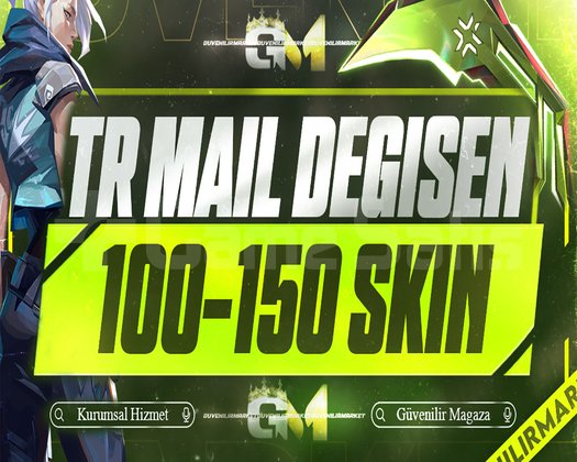 TR VIP | 100-150 SKİN | MAİL DEĞİŞEN |