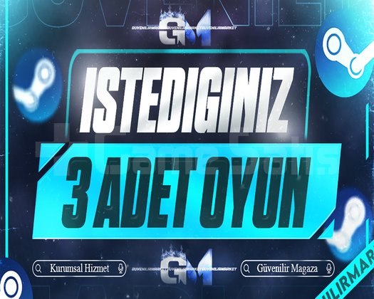 İstediğiniz 3 Oyun